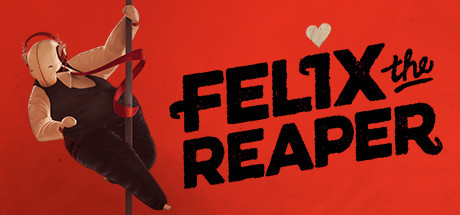 Felix The Reaper (Epic Games) Giveaway