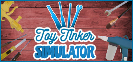 Toy Tinker Simulator (Steam) Giveaway