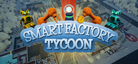 Smart Factory Tycoon (Steam) Giveaway