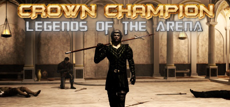 Crown Champion: Legends of the Arena (Steam) Giveaway